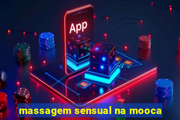 massagem sensual na mooca